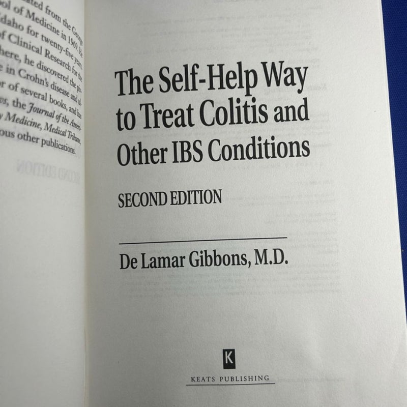 Self Help Way to Treat Colitis and Other IBS Conditions, Second Edition