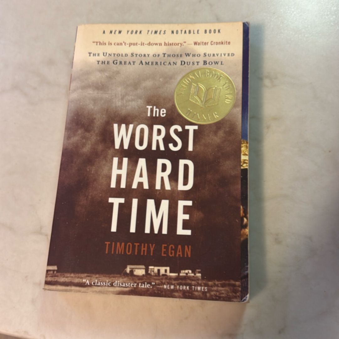The Worst Hard Time