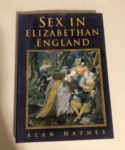 Sex in Elizabethan England 49