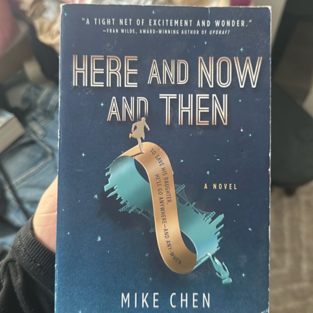 Here and Now and Then