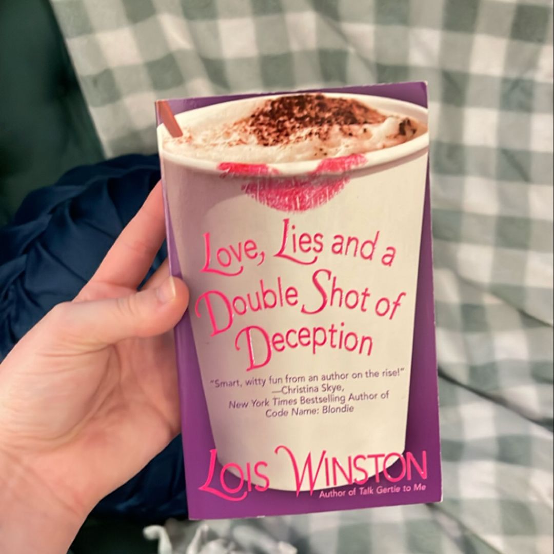 Love, Lies, and a Double Shot of Deception