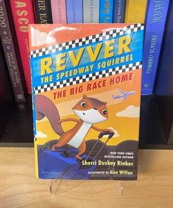 Revver the Speedway Squirrel: the Big Race Home