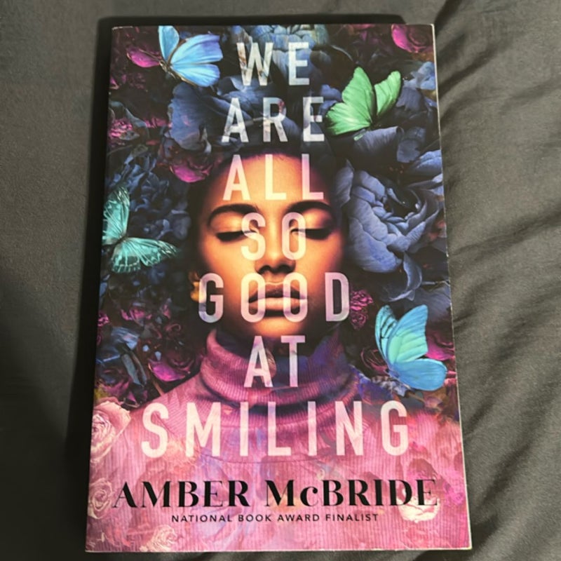 We Are All So Good at Smiling