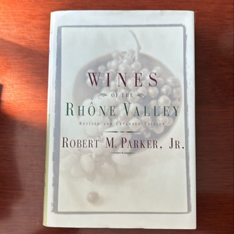 Wines of the Rhone Valley and Provence