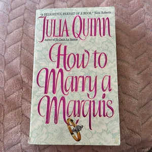 How to Marry a Marquis *1st Edition 1st Printing* 