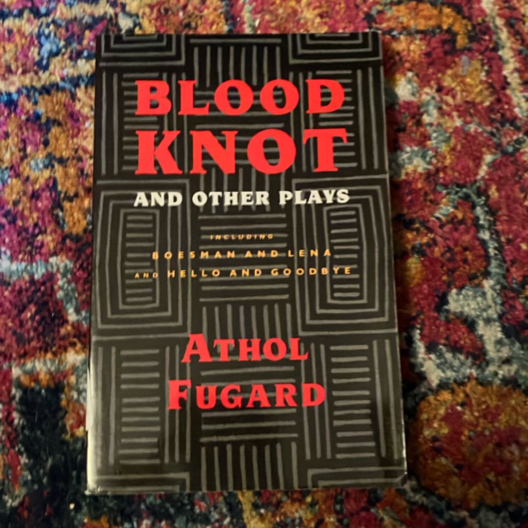 Blood Knot and Other Plays