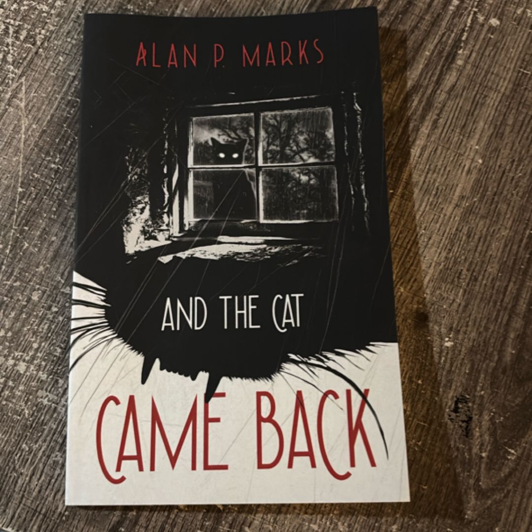 And the Cat Came Back