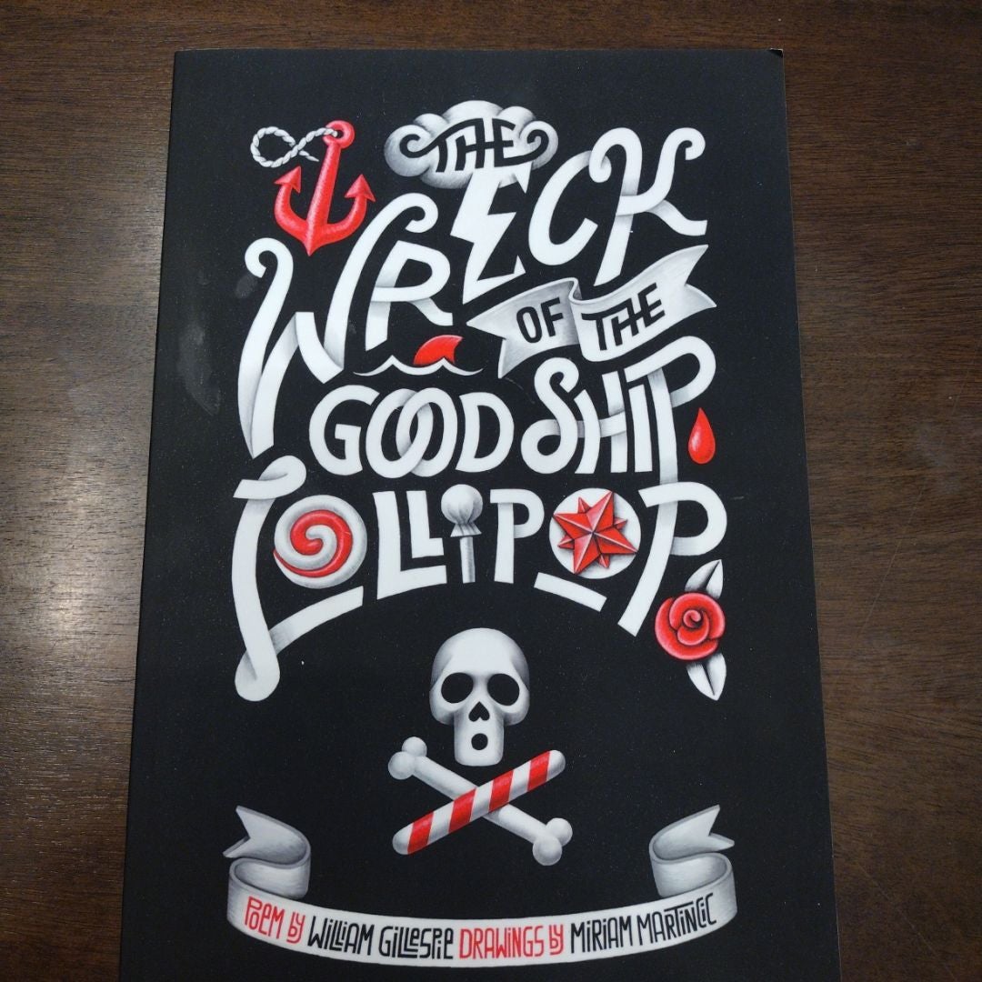 The Wreck of the Good Ship Lollipop