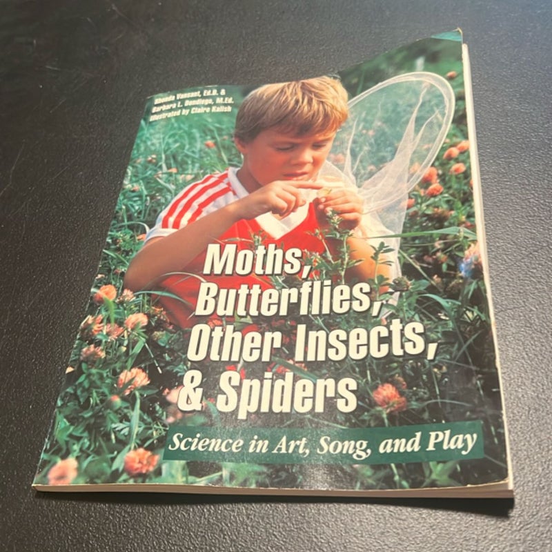 Moths, Butterflies, Insects, and Spiders