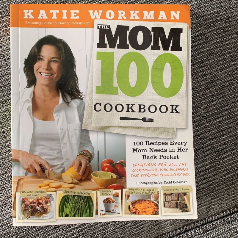 The Mom 100 Cookbook