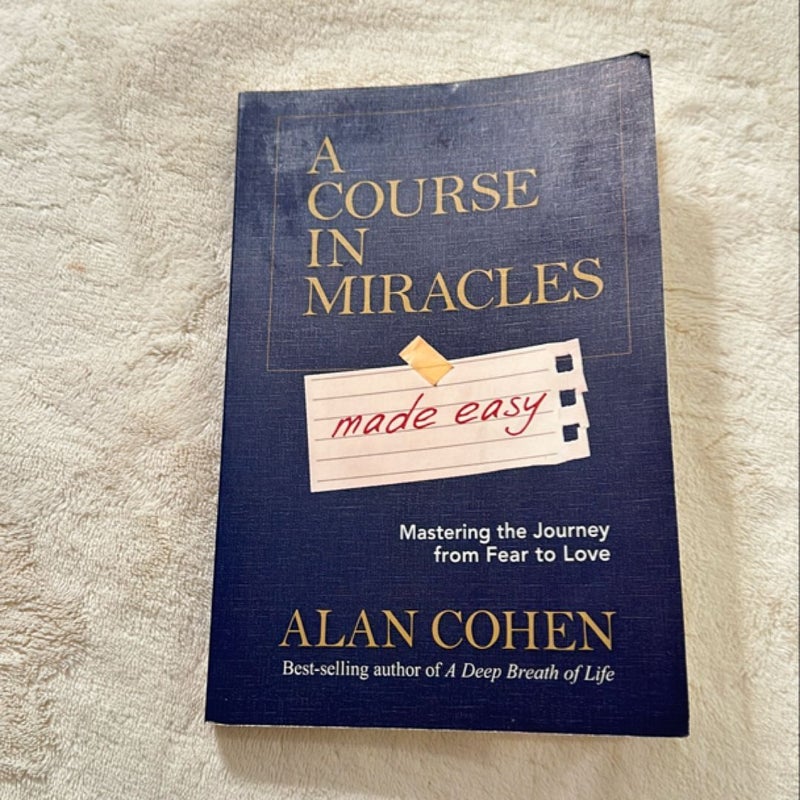 A Course in Miracles Made Easy