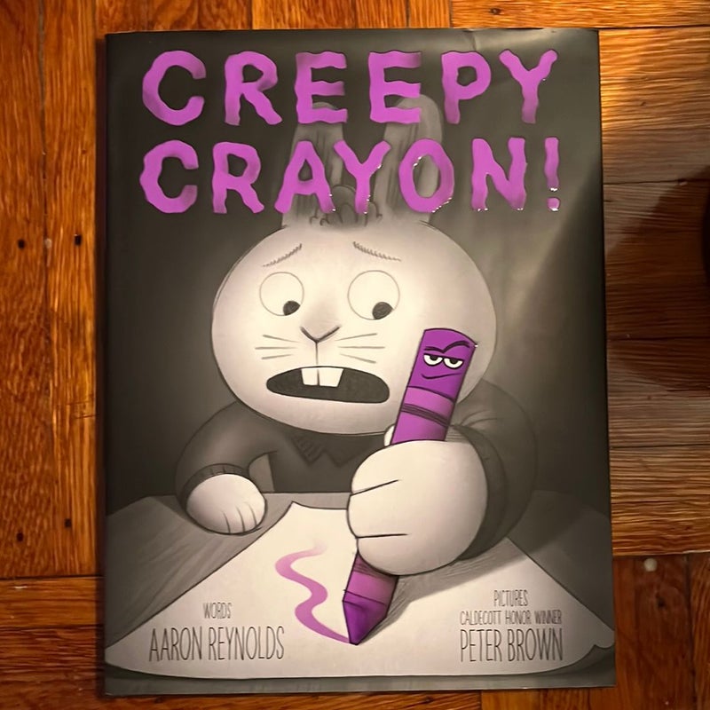 Creepy Crayon!