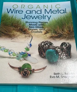 Organic Wire and Metal Jewelry