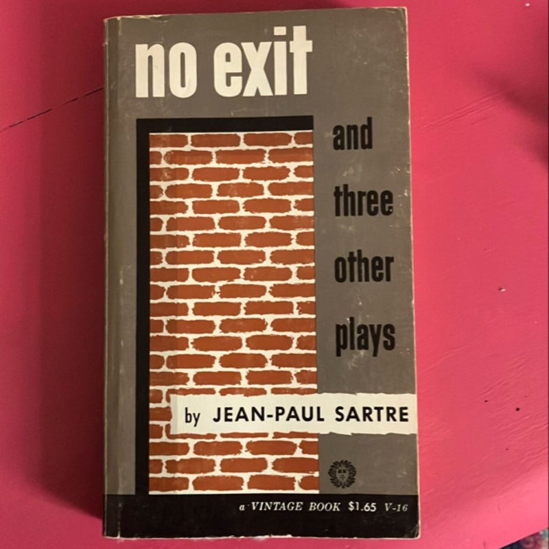 No Exit and other plays 