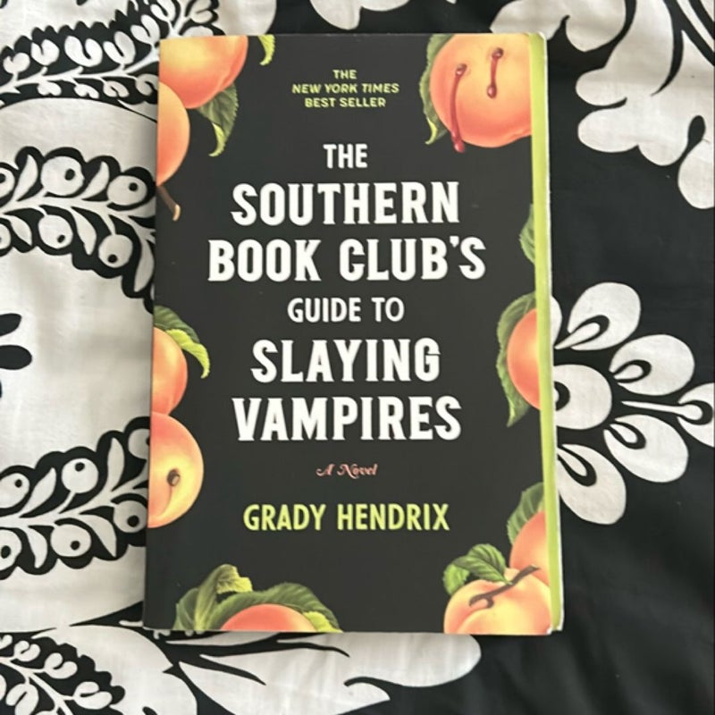 The Southern Book Club's Guide to Slaying Vampires