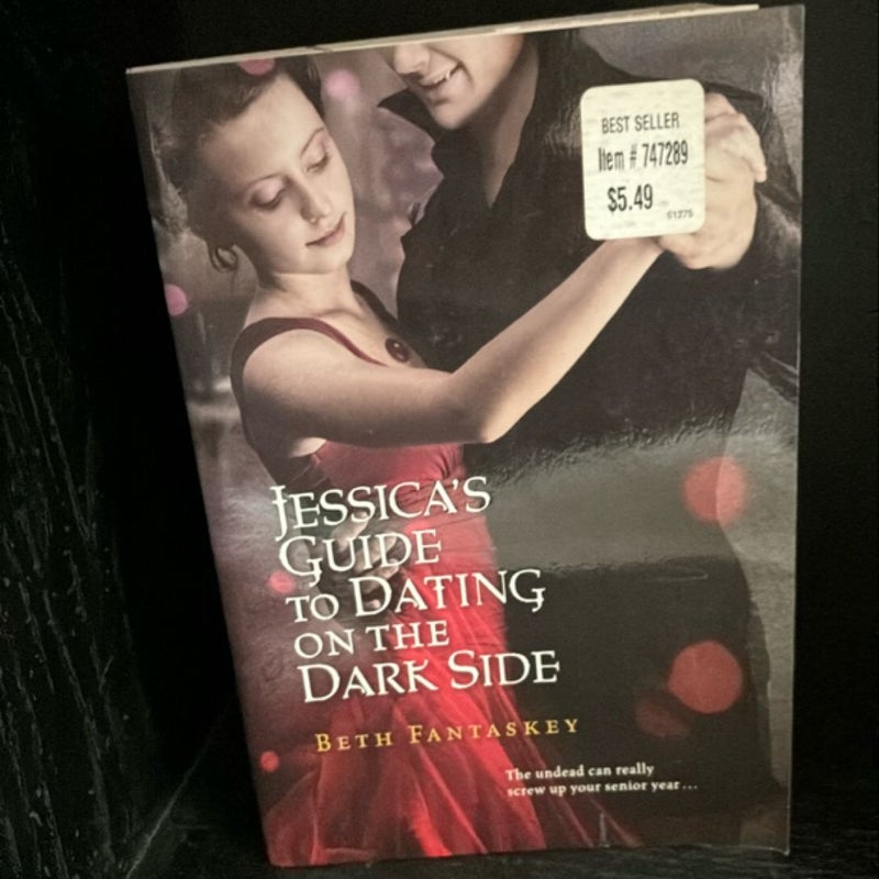 Jessica's Guide to Dating on the Dark Side