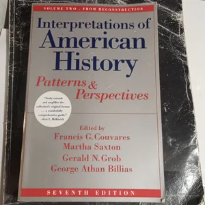 Interpretations of American History, Volume 2: from Reconstruction
