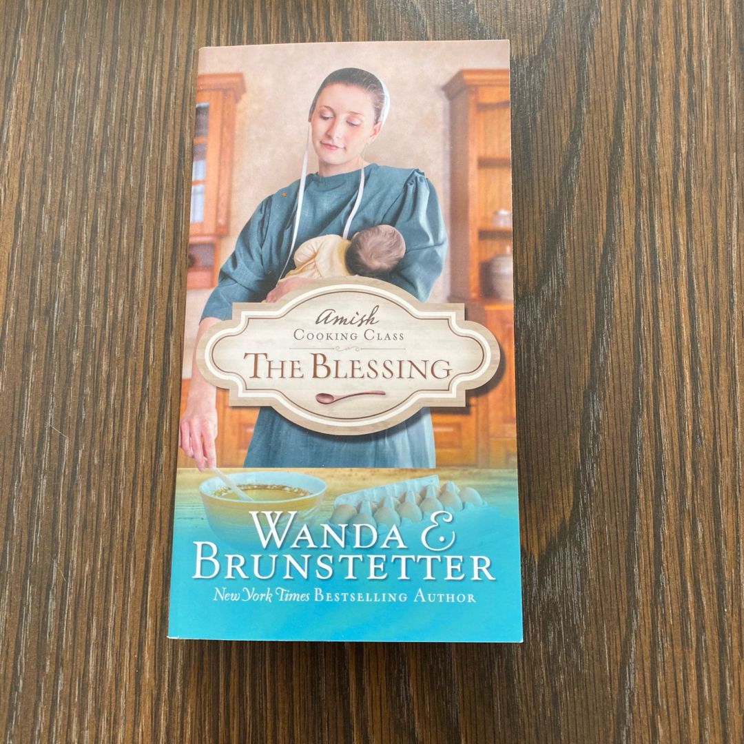 The Amish Cooking Class - The Blessing