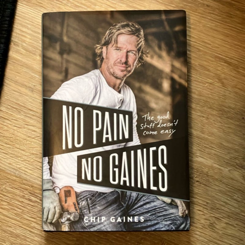 No Pain, No Gaines