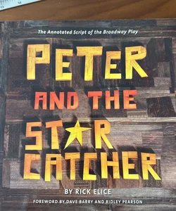Peter and the Starcatcher (Introduction by Dave Barry and Ridley Pearson)