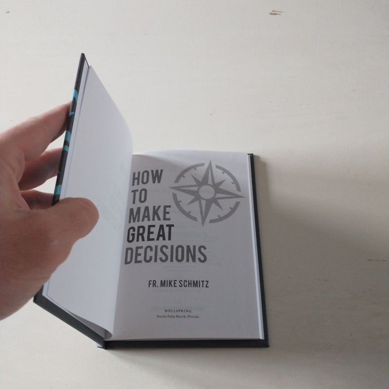 How to Make Great Decisions