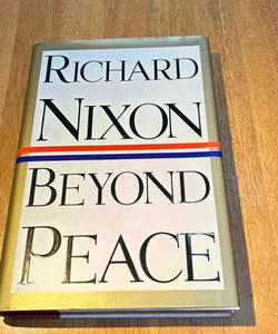 Beyond Peace * 1994 1st Ed/2nd
