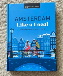 Amsterdam Like a Local