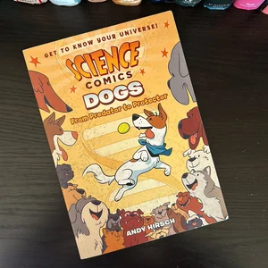 Science Comics: Dogs