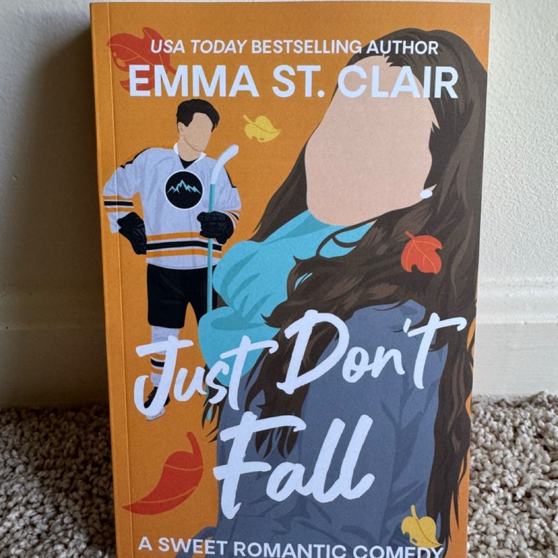 Just Don’t Fall