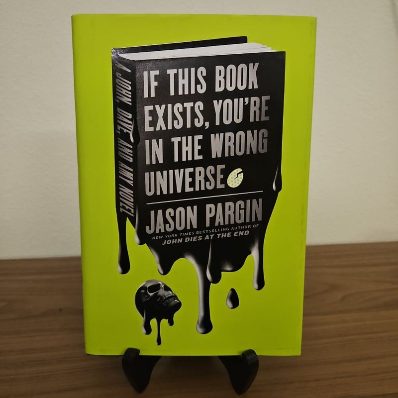 If This Book Exists, You're in the Wrong Universe