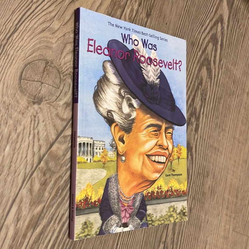 Who Was Eleanor Roosevelt?