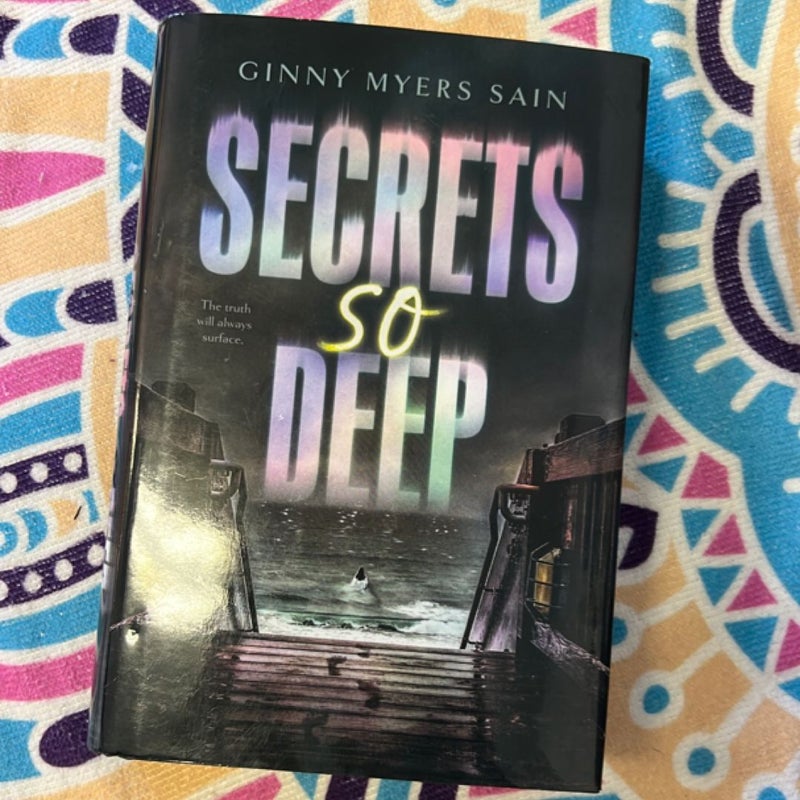 Secrets So Deep