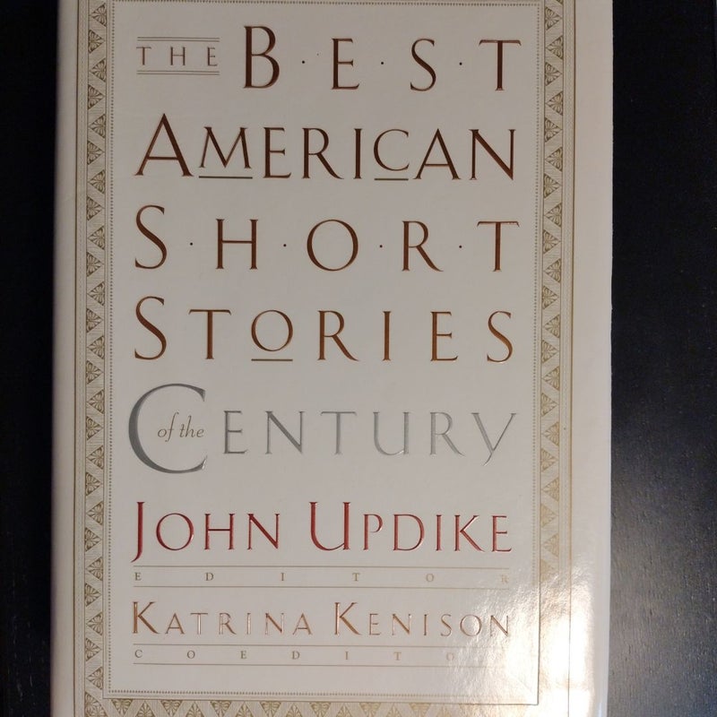 The Best American Short Stories of the Century