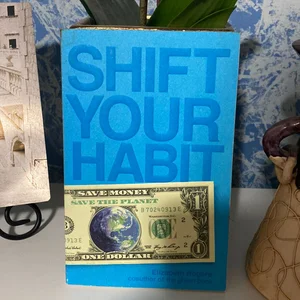 Shift Your Habit
