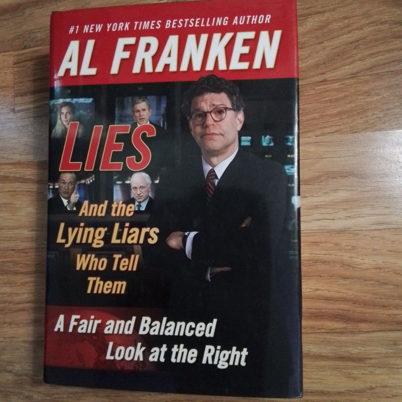 Lies and the Lying Liars Who Tell Them