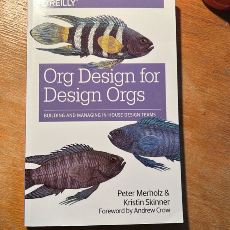 Org Design for Design Orgs