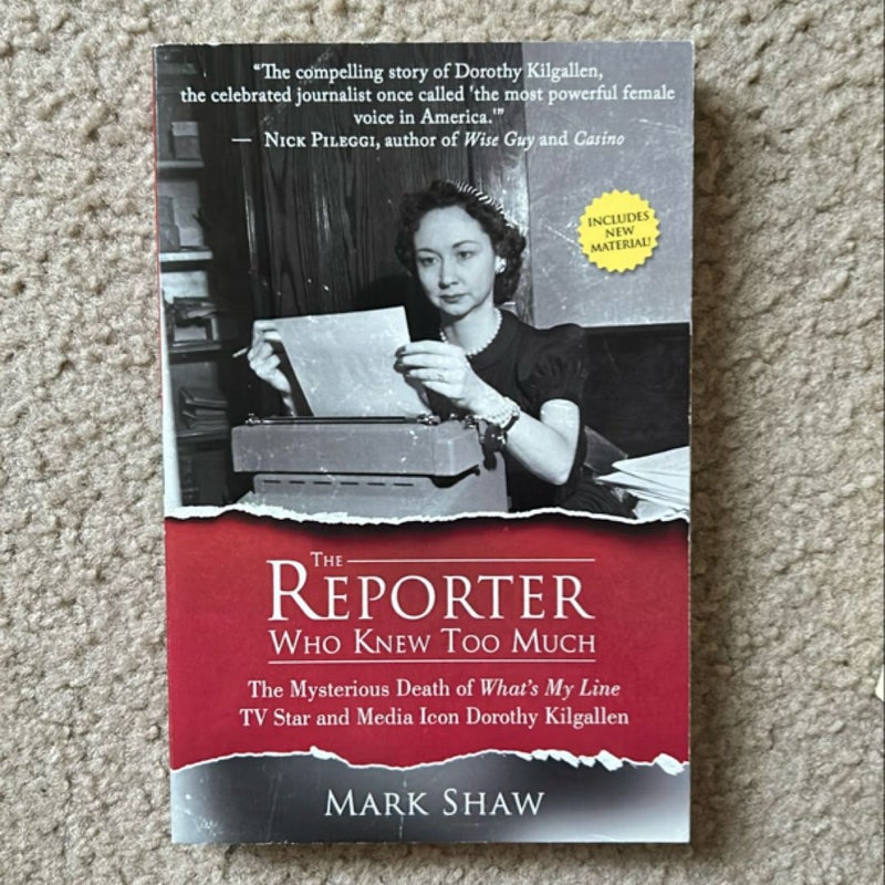 The Reporter Who Knew Too Much