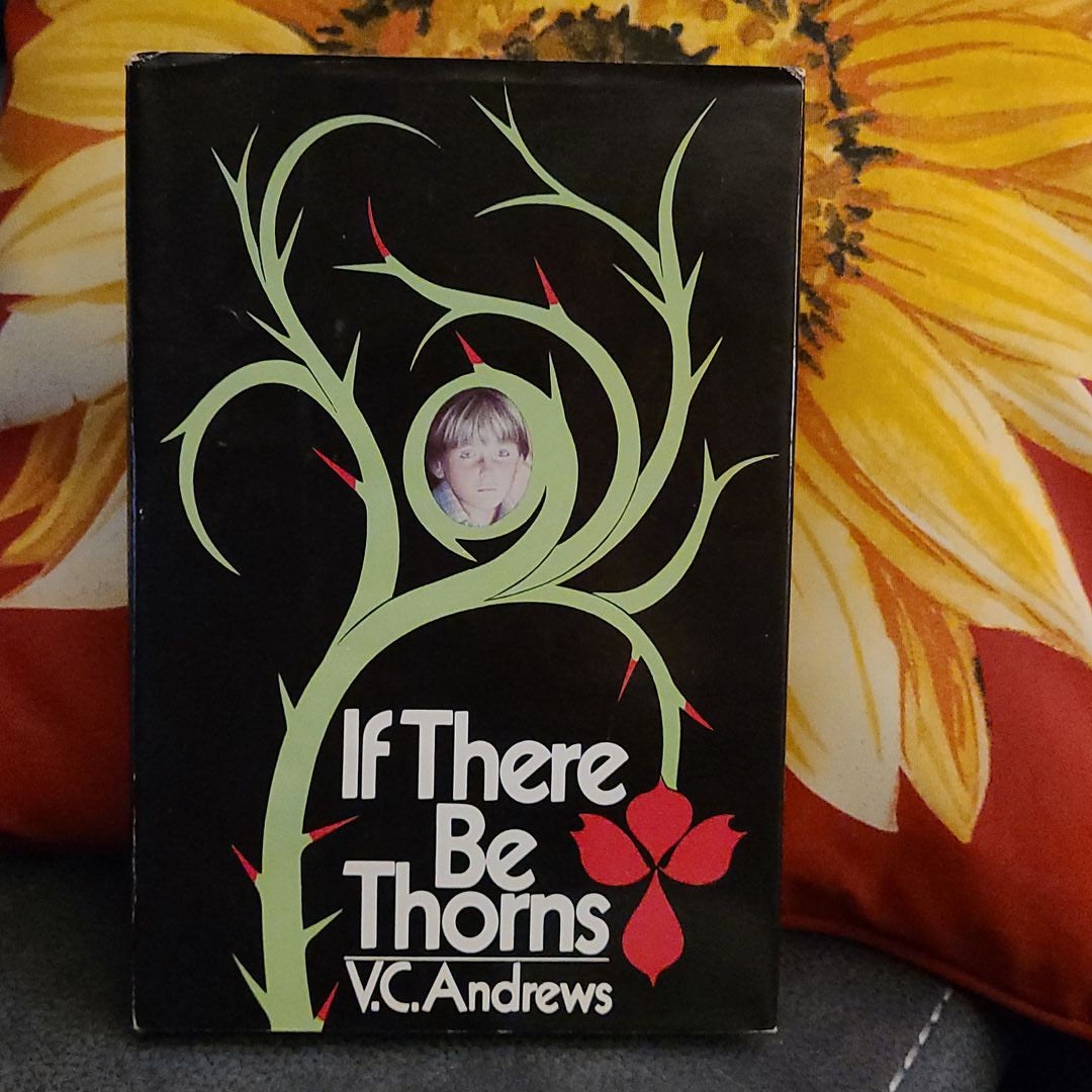 If There Be Thorns