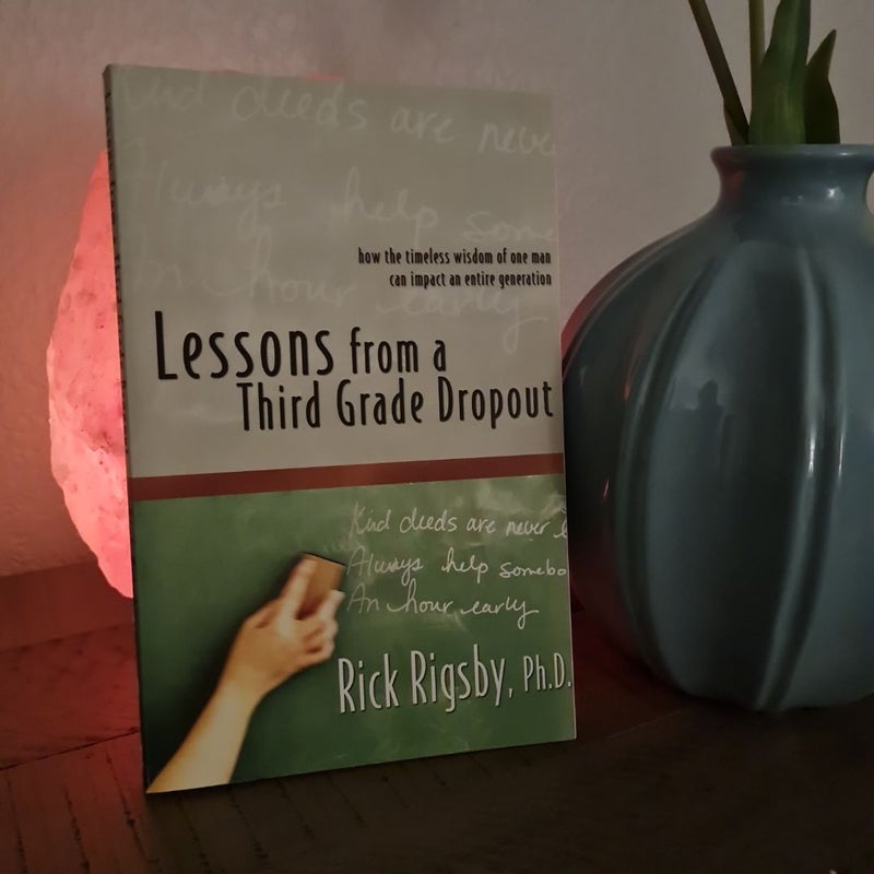 Lessons from a Third Grade Dropout