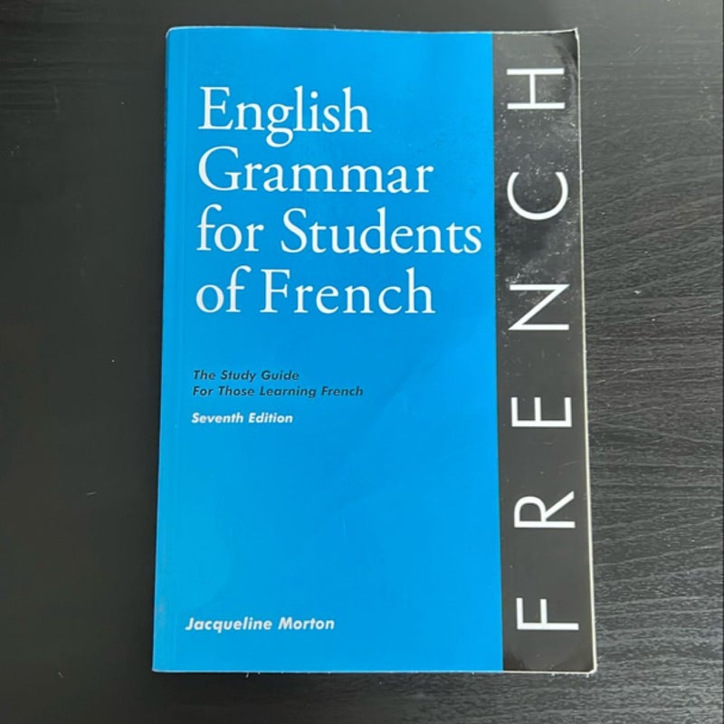 English Grammar for Students of French, 7th Edition