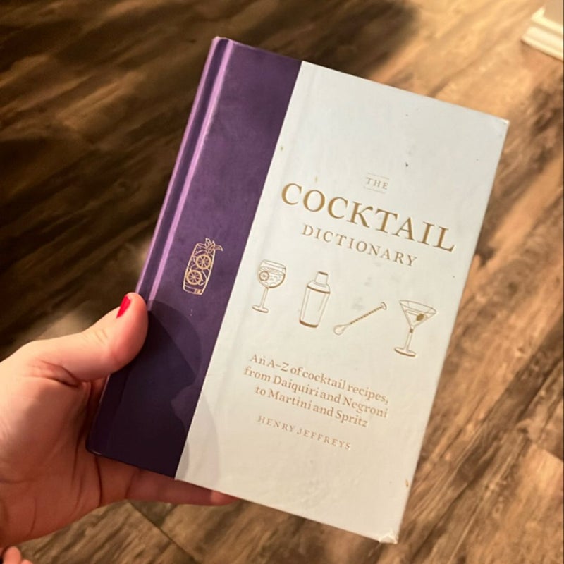 The Cocktail Dictionary