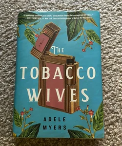 The Tobacco Wives