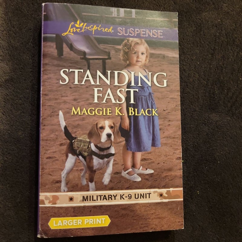 Standing Fast (Larger Print)