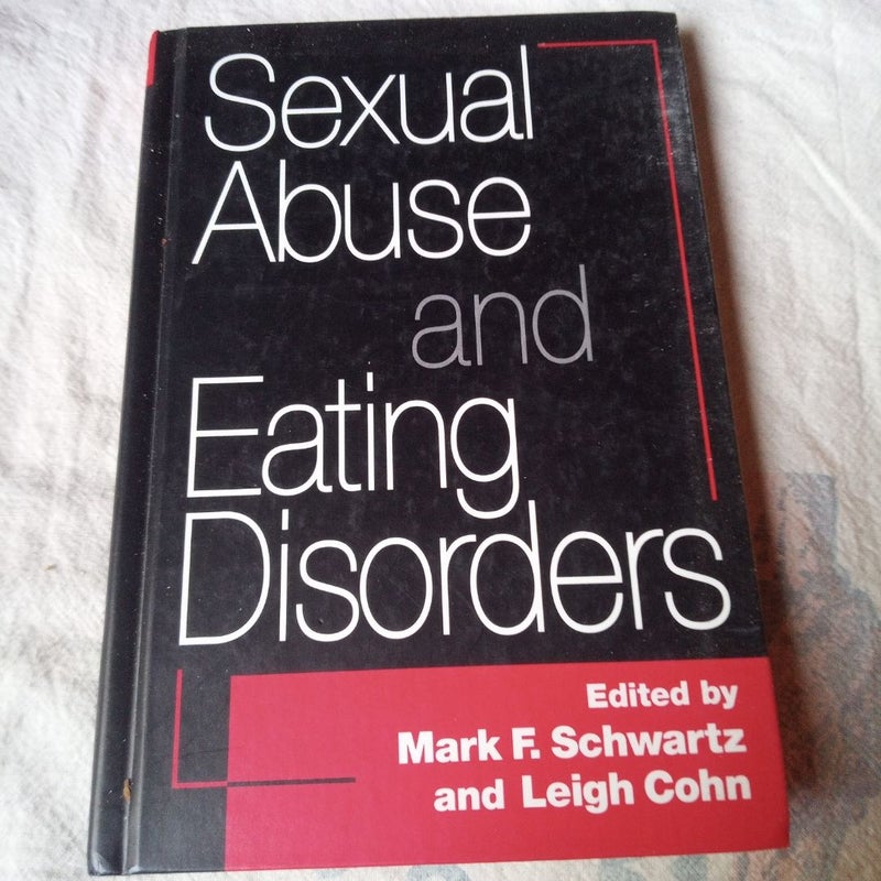 Sexual Abuse and Eating Disorders