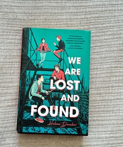 We Are Lost and Found