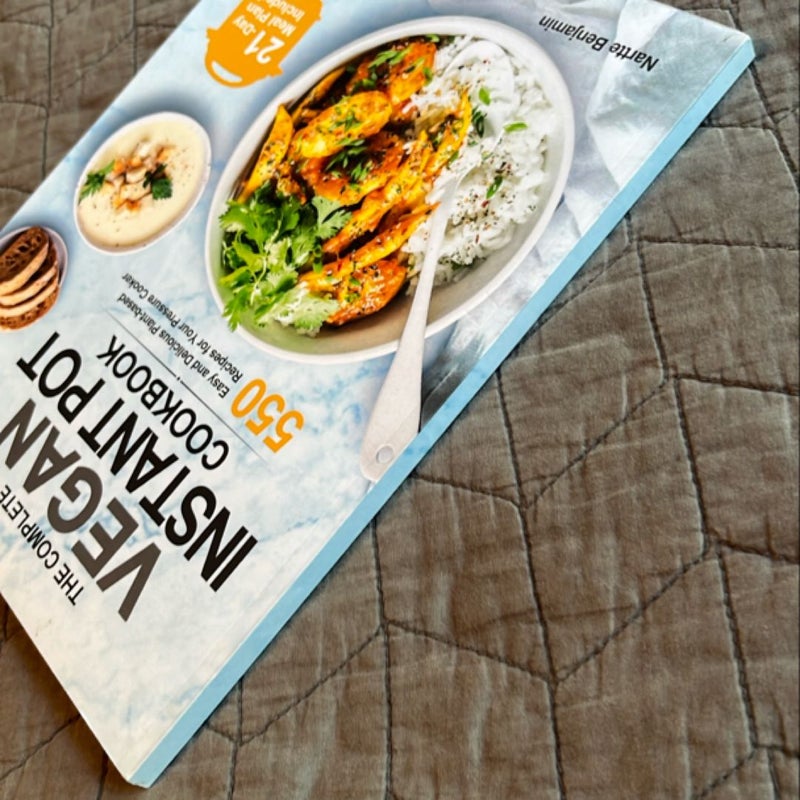 The Complete Vegan Instant Pot Cookbook