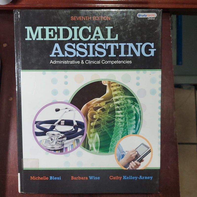 Medical Assisting Administrative and Clinical Competencies