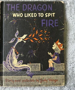 VINTAGE The Dragon Who Liked To Spit Fire