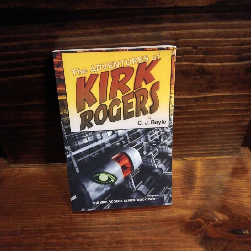 The Adventures of Kirk Rogers