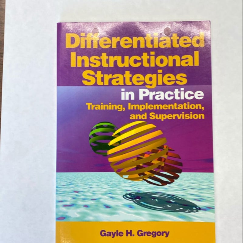 Differentiated Instructional Strategies in Practice